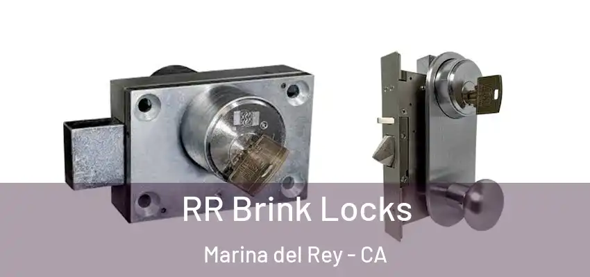  RR Brink Locks Marina del Rey - CA